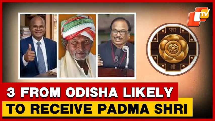 Three Eminent Personalities From Odisha Likely To Receive Padma Shri | OTV