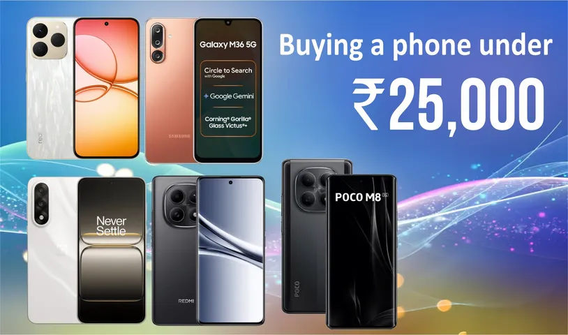 Buying a phone under Rs 25,000