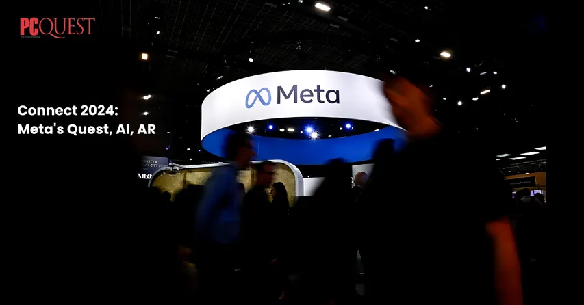 Connect 2024 Meta's Quest, AI, AR