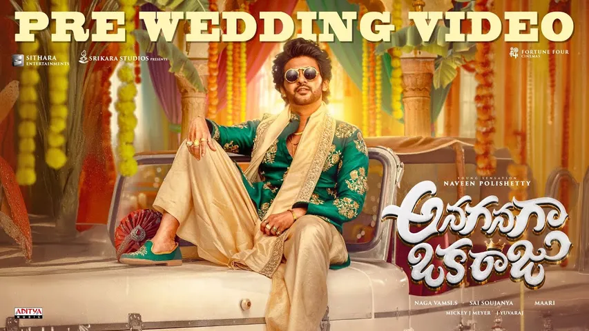 Anaganaga oka raju pre wedding video