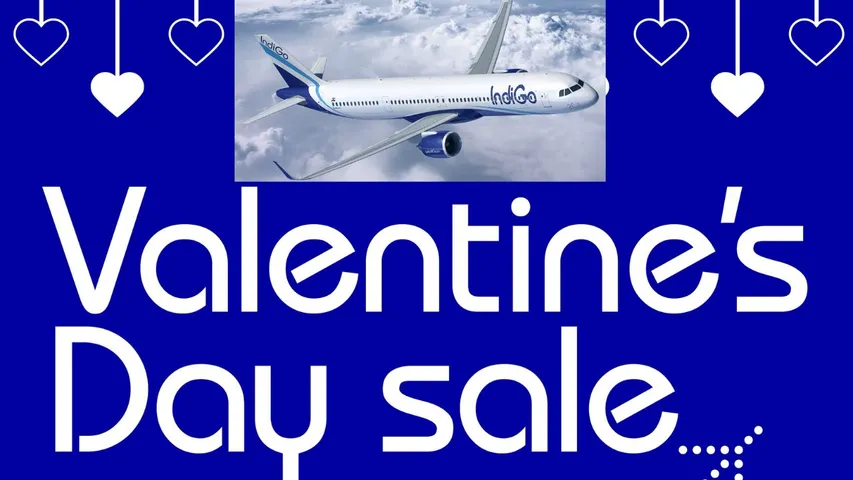 IndiGo's Valentine's Day Sale is live