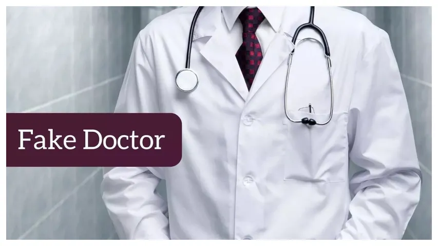  FAKE DOCTORS 