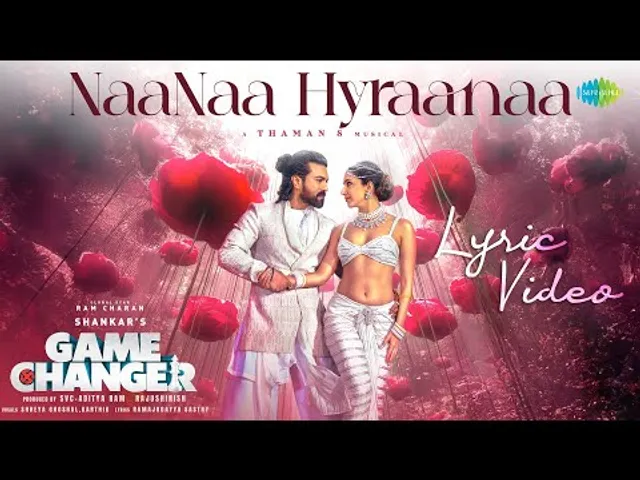 NaaNaa Hyraanaa | Game Changer | Ram Charan, Kiara | Shreya Ghoshal, Karthik | Thaman S | Shankar