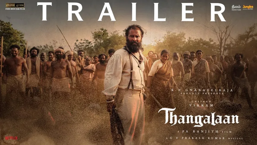 Thangalaan : రా అండ్ రస్టిక్ గా 'తంగలాన్' ట్రైలర్.. విక్రమ్ నట విశ్వరూపం!