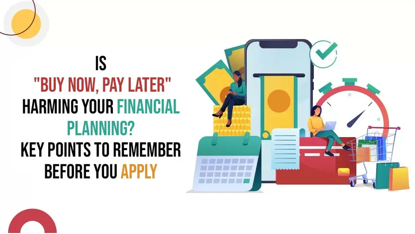 Is Buy Now, Pay Later Harming Your Financial Planning