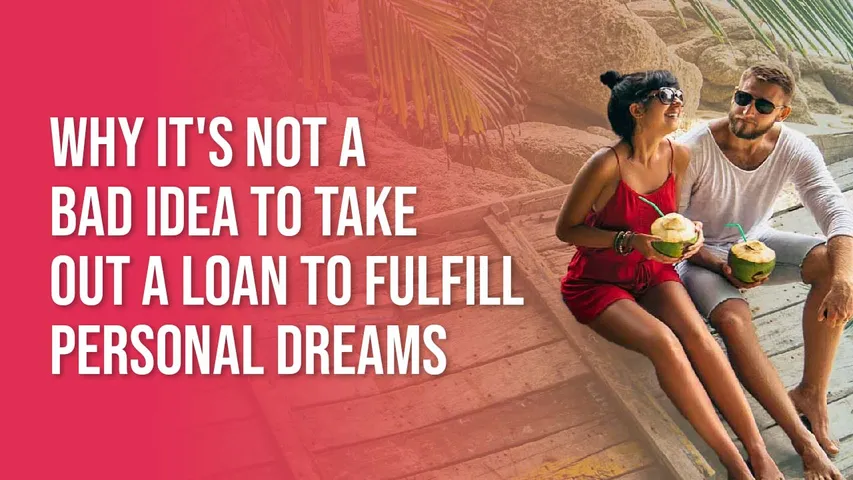 Personal loan for dreams