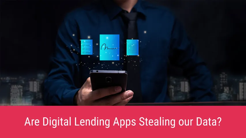 Are Digital Lending Apps Stealing our Data (1)