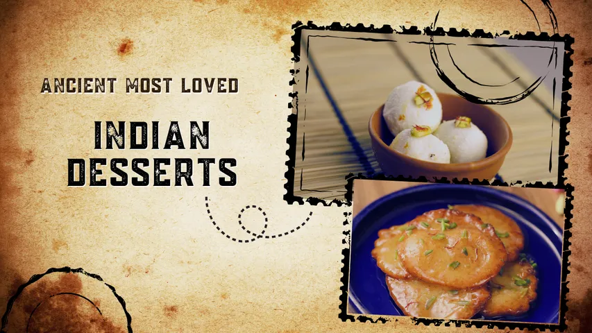 Discover the Rich Heritage Behind India’s Most Loved Desserts