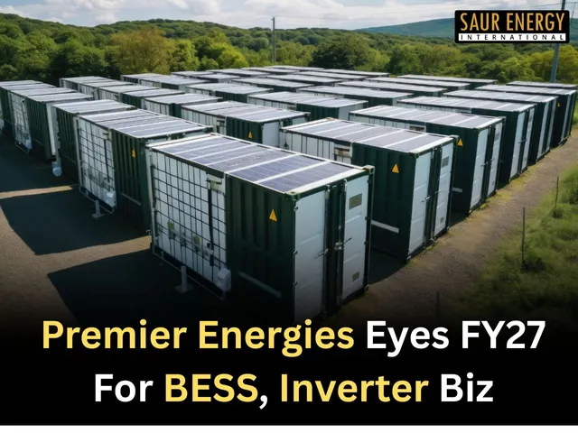 Premier Energies Eyes FY27 For BESS, Inverters