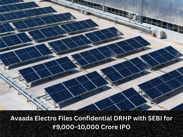 Avaada Electro Files Confidential DRHP with SEBI for ₹9,000–10,000 Crore IPO