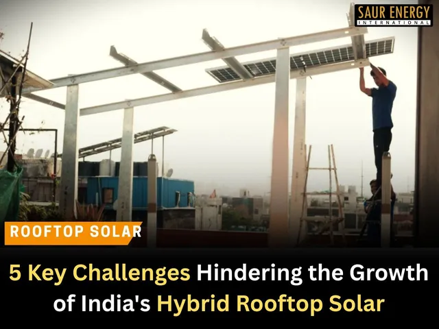 5 Key Challenges Hindering the Growth of India's Hybrid Rooftop Solar