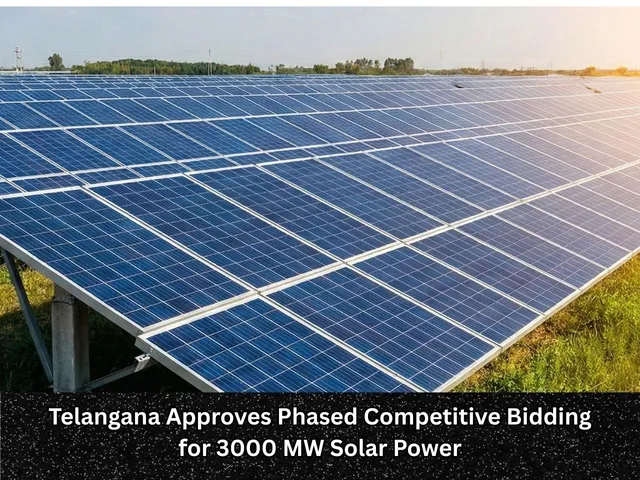 Telangana Approves Phased Competitive Bidding for 3000 MW Solar Power