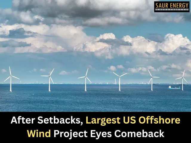 After Setbacks, Largest US Offshore Wind Project Eyes Comeback