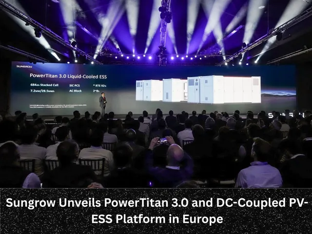 Sungrow Unveils PowerTitan 3.0 and DC-Coupled PV-ESS Platform in Europe
