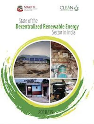 Shakti Foundation and CLEAN Report on State of Decentralized Renewable Energy Sector in India