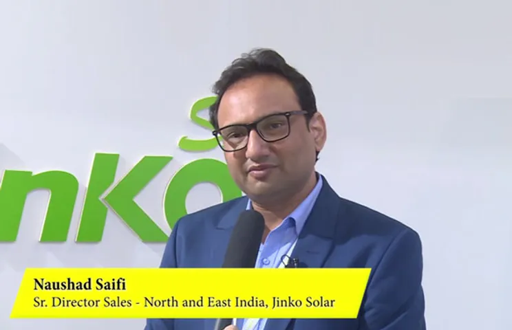 Naushad Saifi, Sr. Director Sales - North and East India, JinkoSolar