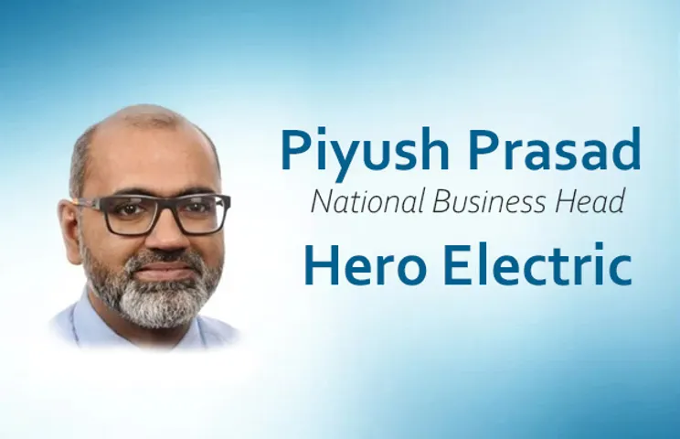 Piyush Prasad As National Business Head, Hero Electric