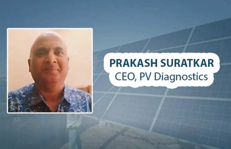 Prakash Suratkar, CEO, PV Diagnostics