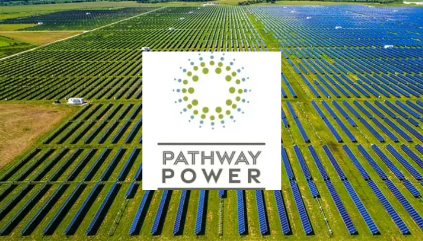 Pathway Power Raises $36 Million