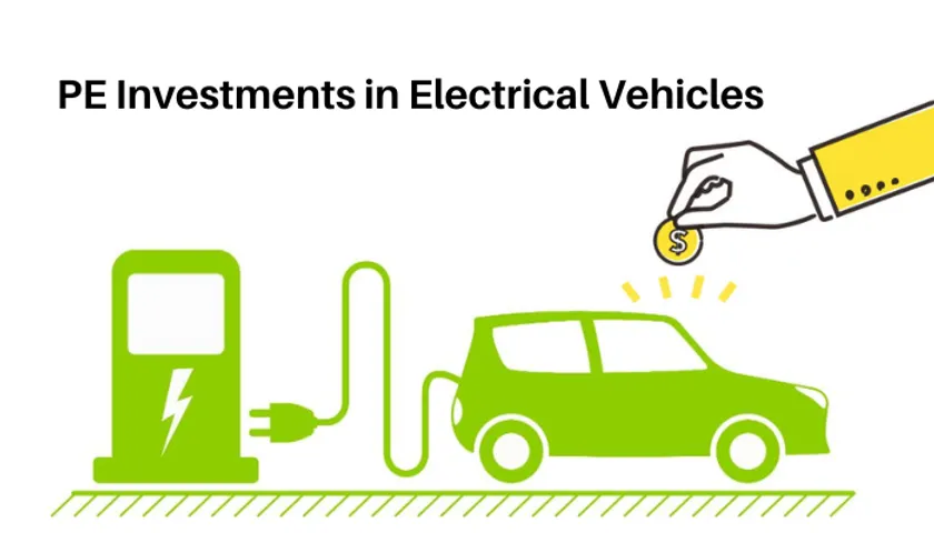PE Investments in Electrical Vehicles