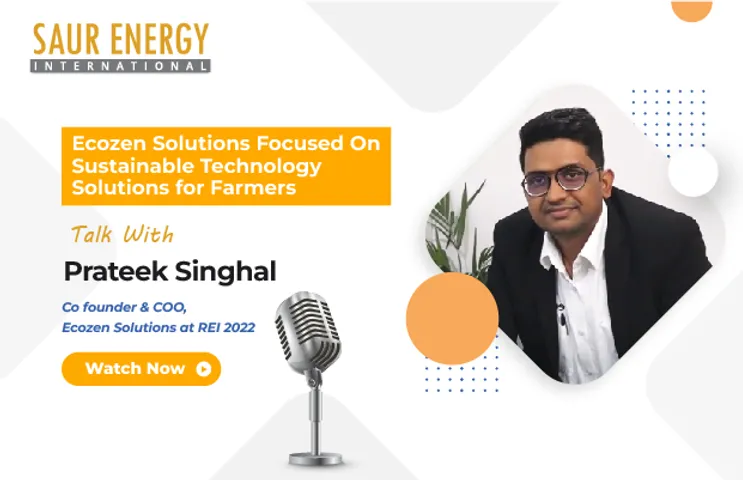 Prateek Singhal, Co founder & COO, Ecozen Solutions