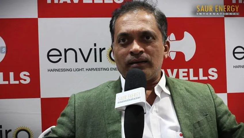 Aiming European & US Markets For Exports: Vinaya Shetty, VP, Havells
