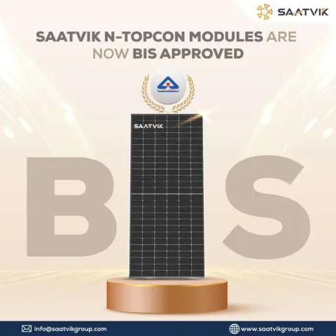 N-TOPCon Modules Manufacturers Saatvik Solar Gets BIS Certification