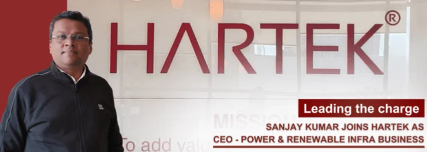 Hartek Group Appoints Sanjay Kumar As CEO for Power & Renewable Infra Business