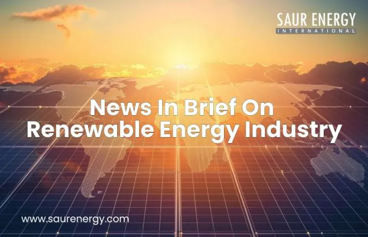News Briefs For Renewable Energy