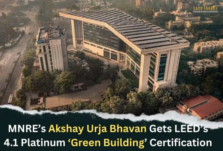MNRE Office Gets LEED's 4.1 Platinum 'Green Building' Certification