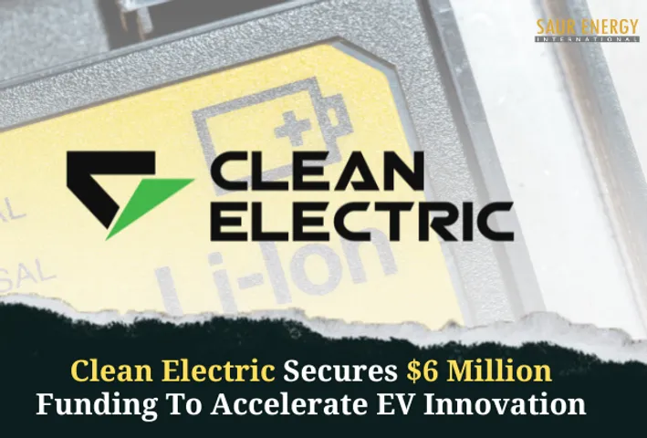 Clean Electric Secures $6 Million Funding To Accelerate EV Innovation