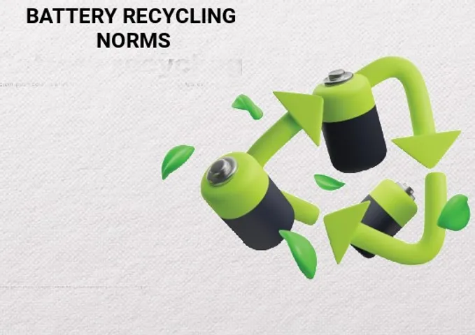 CPCB norms for battery recycling