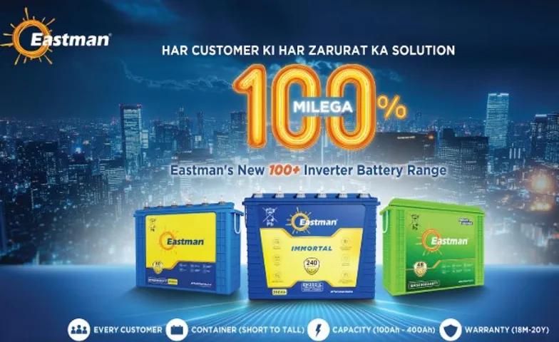 Eastman launches largest inverter battery with 20 year warranty