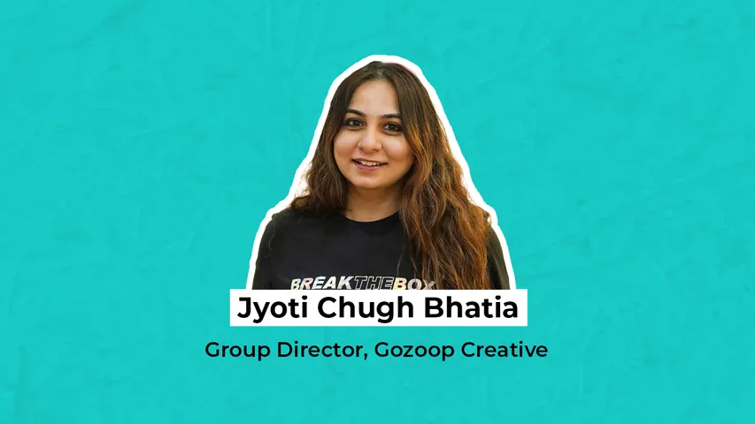 Jyoti Chugh Bhatia, Group Director, Gozoop Creative.