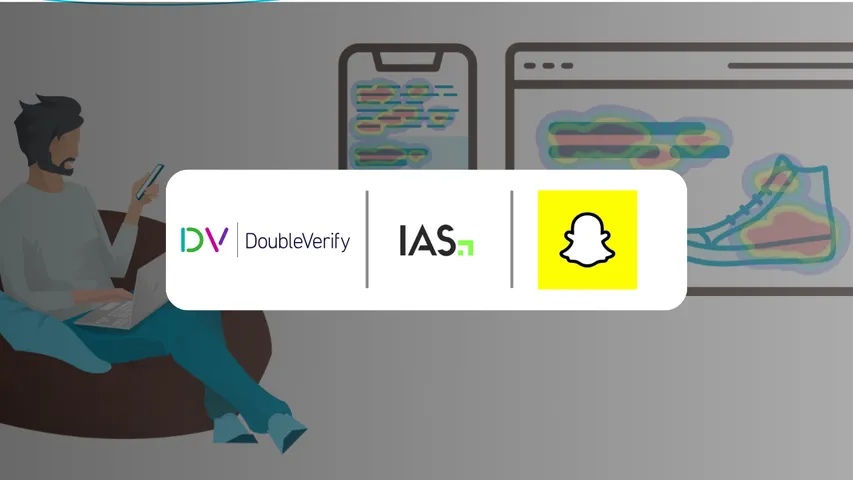 IAS and DoubleVerify Launch Attention Measurement Tools for Snapchat Ads