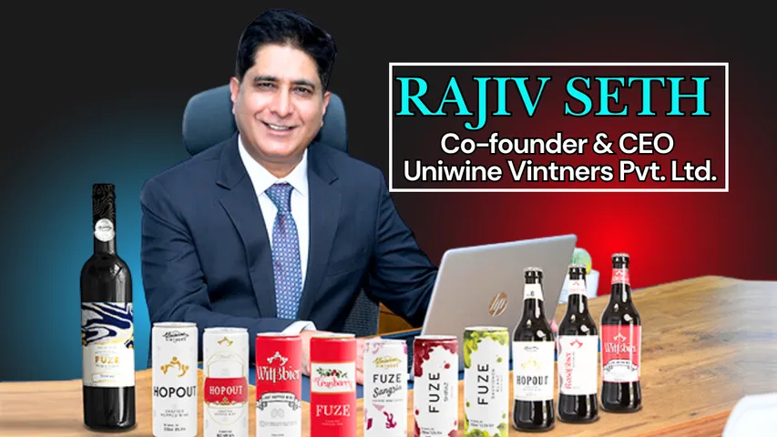 Rajiv Seth Uniwine Vintners Private Limited