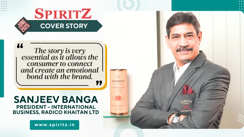 Sanjeev Banga, President – International Business, Radico Khaitan Ltd