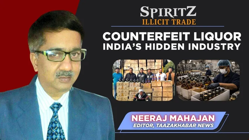 Counterfeit Liquor India’s Hidden Industry