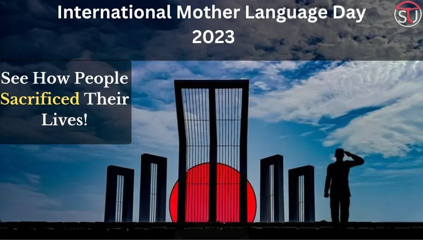 International Mother Language Day 2023: Origin and Story of People Who Sacrificed Their Lives!!