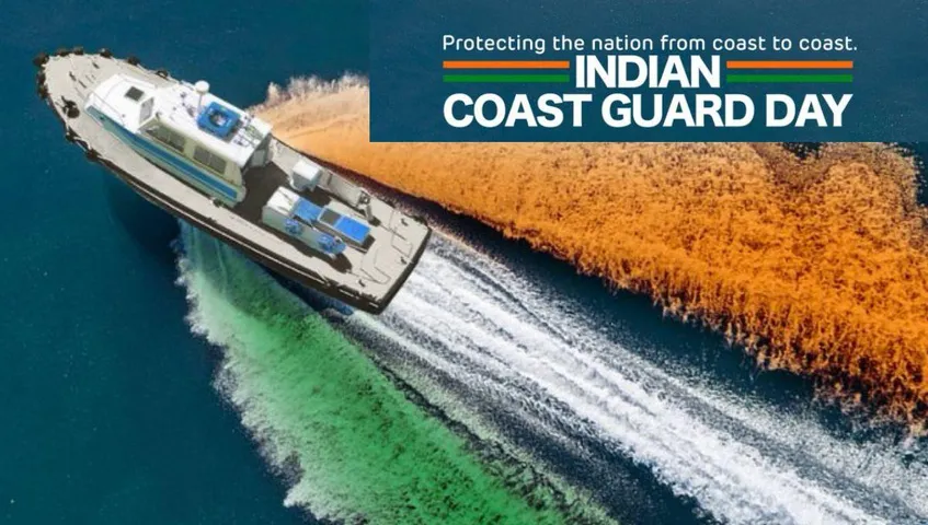 Indian Coast Guard Day: History and Significance...