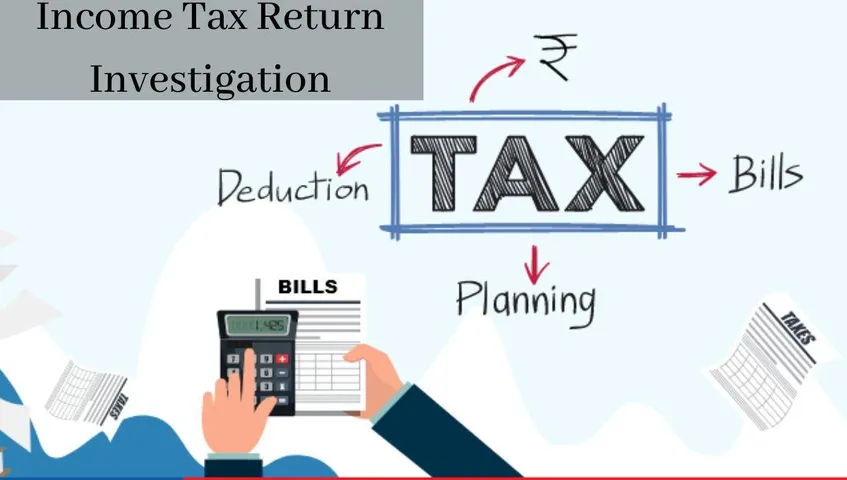 Income Tax Return: 68,000 Files Will Open-up for Investigation! Every Taxpayer Must Read This...