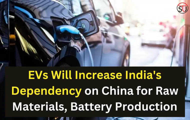 Why India’s Dependency On China Is Increasing?