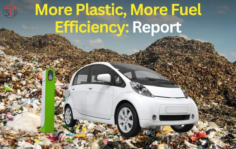 More Plastic Leads To More Fuel Efficiency; Know How