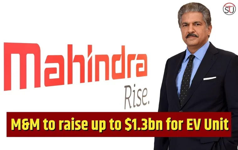 Mahindra And Mahindra Wants To Raise $1.3bn For New Company: Report