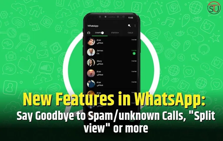 New Features in WhatsApp: Say Goodbye to Spam/unknown Calls, 