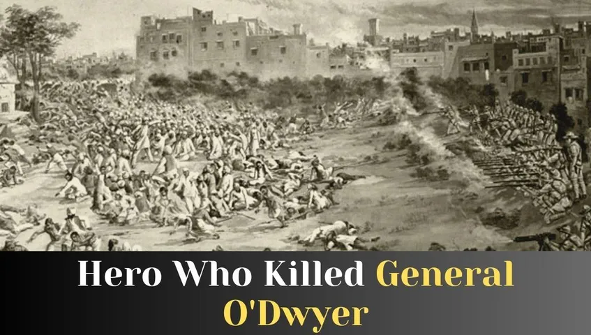Jallianwala Bagh Massacre: See How the Governing General Died by the Hands of This Patriot!!