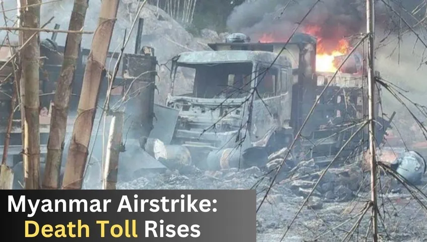 Menace at Myanmar: More Than 100 People Including Children Killed in an Airstrike!!