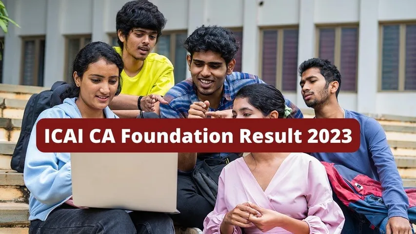ICAI CA Foundation Results 2023 Live: CA Foundation Result Released, Check On icai.nic.in