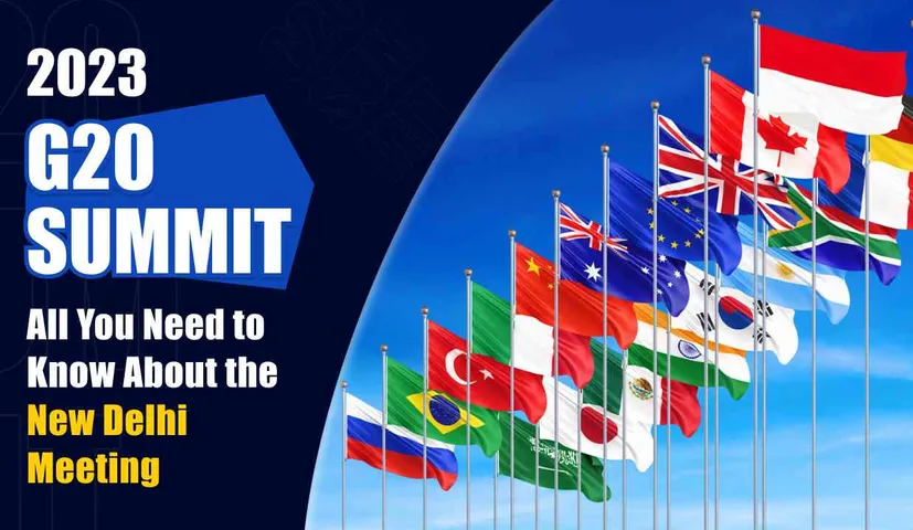 G20 Summit 2023: All You Need to Know About the New Delhi Meeting