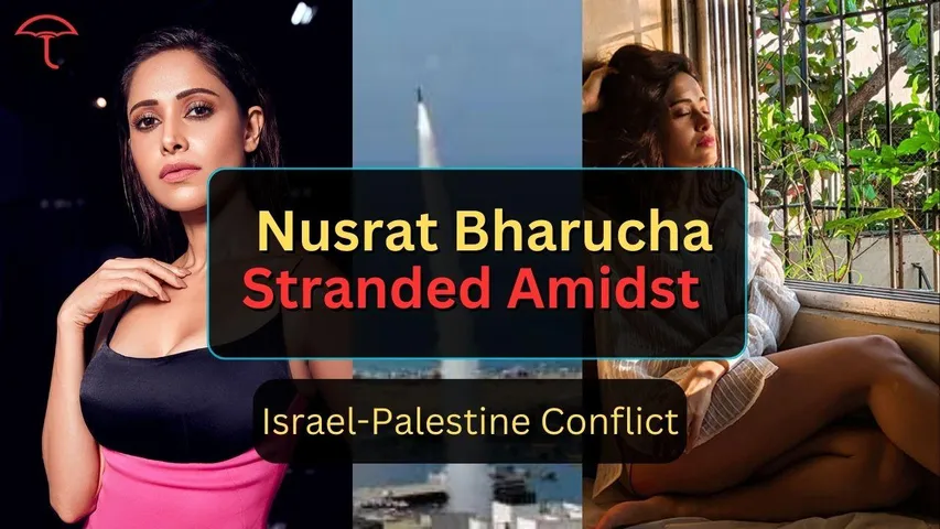 Shocking! Nusrat Bharucha Stranded Amidst Israel And Palestine Conflict